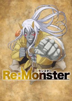 Re: Monster (Hồi Sinh Thành Quái Vật)