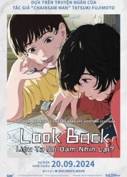 Look Back: Liệu Ta Có Dám Nhìn Lại?