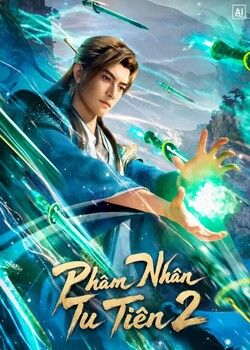 Phàm Nhân Tu Tiên 2: Linh Giới Thiên
